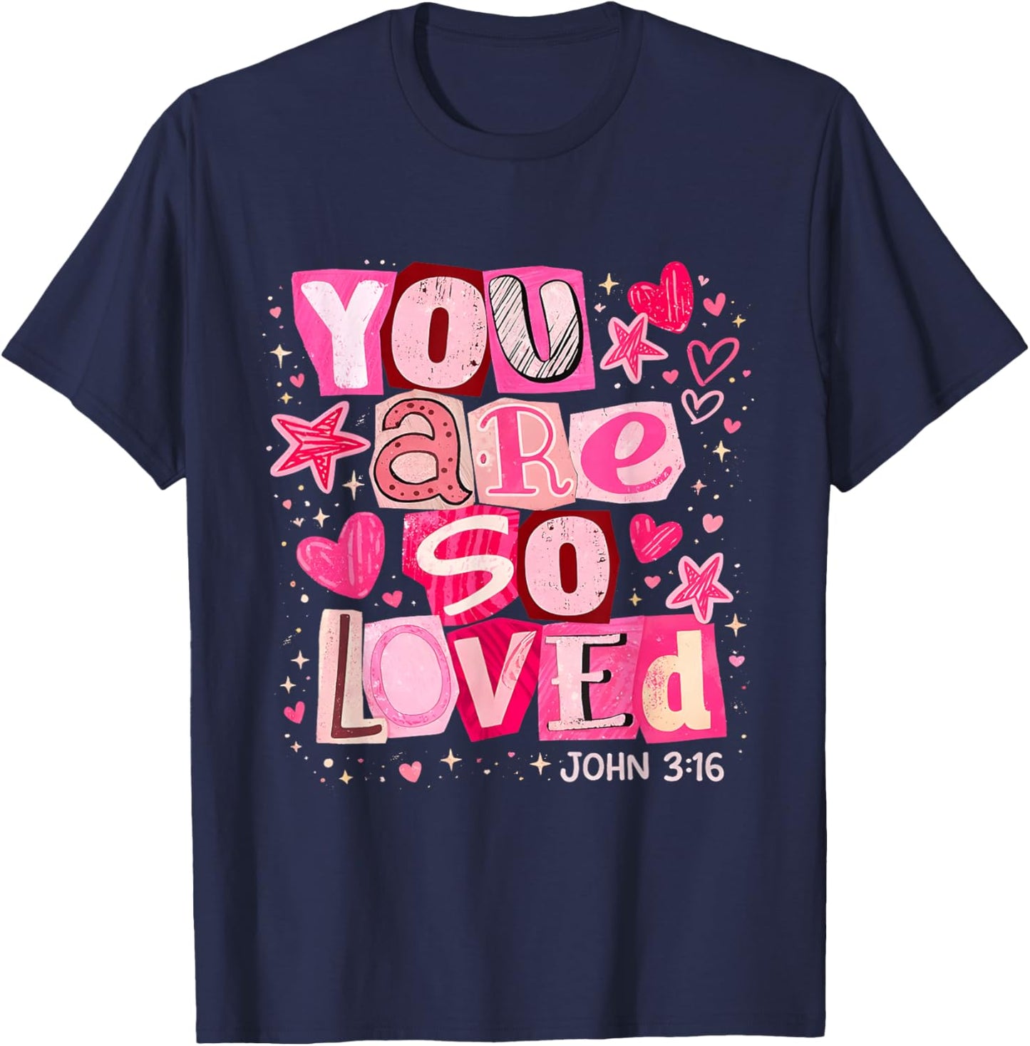 You are So Loved John 3:16 Pink Christian Verse Design T-Shirt - T-Shirt | Navy