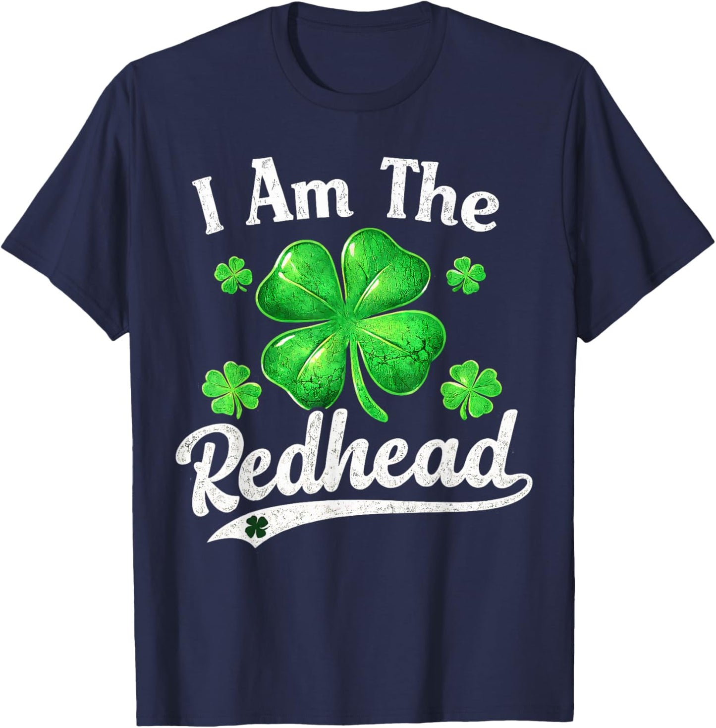 I Am The Redhead Dibs on The Redhead Funny St Patricks Day T-Shirt - T-Shirt | Navy