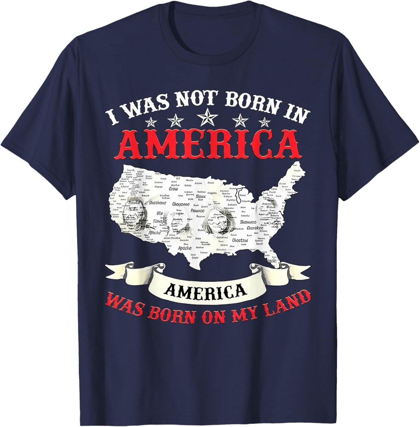 I was Not Born in America America was Born On My Land T-Shirt - T-Shirt | Navy