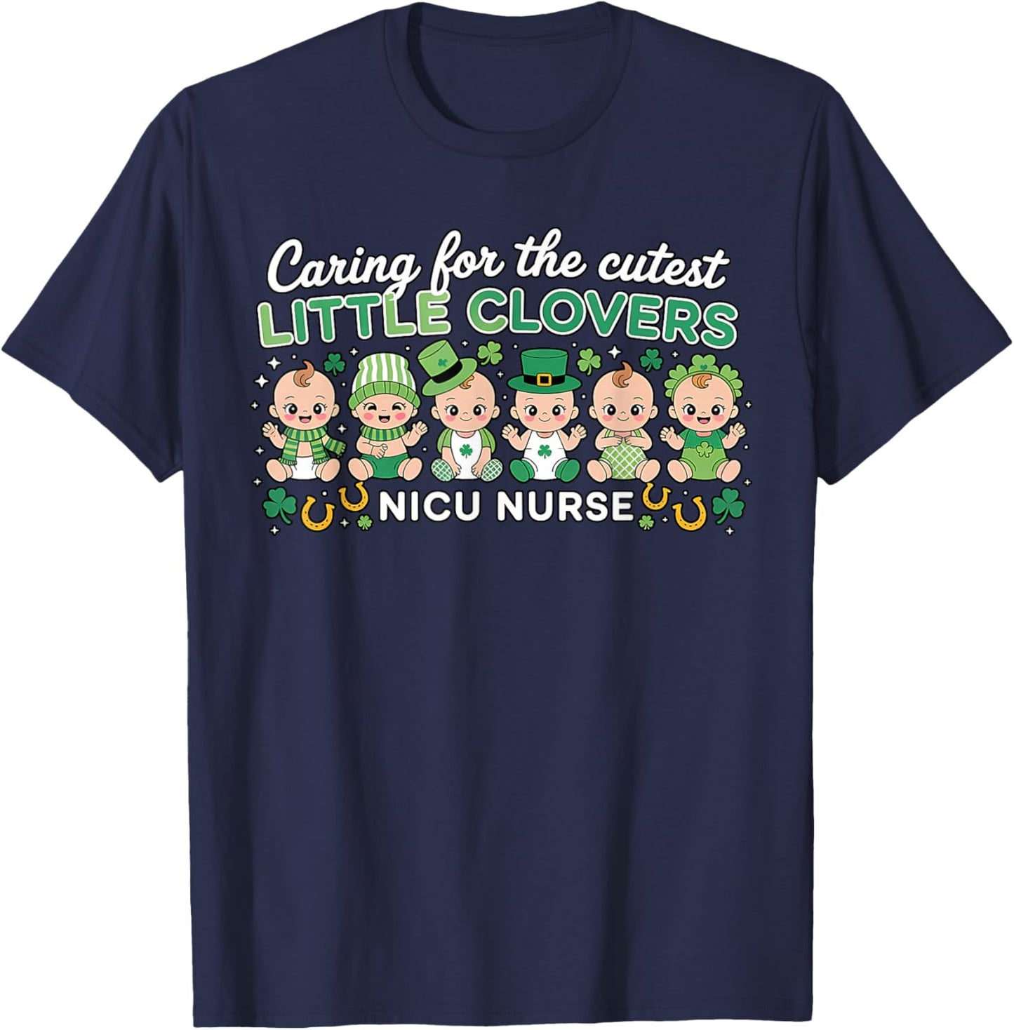 Caring for The Cutest Clovers NICU Nurse St Patricks Day T-Shirt - T-Shirt | Navy