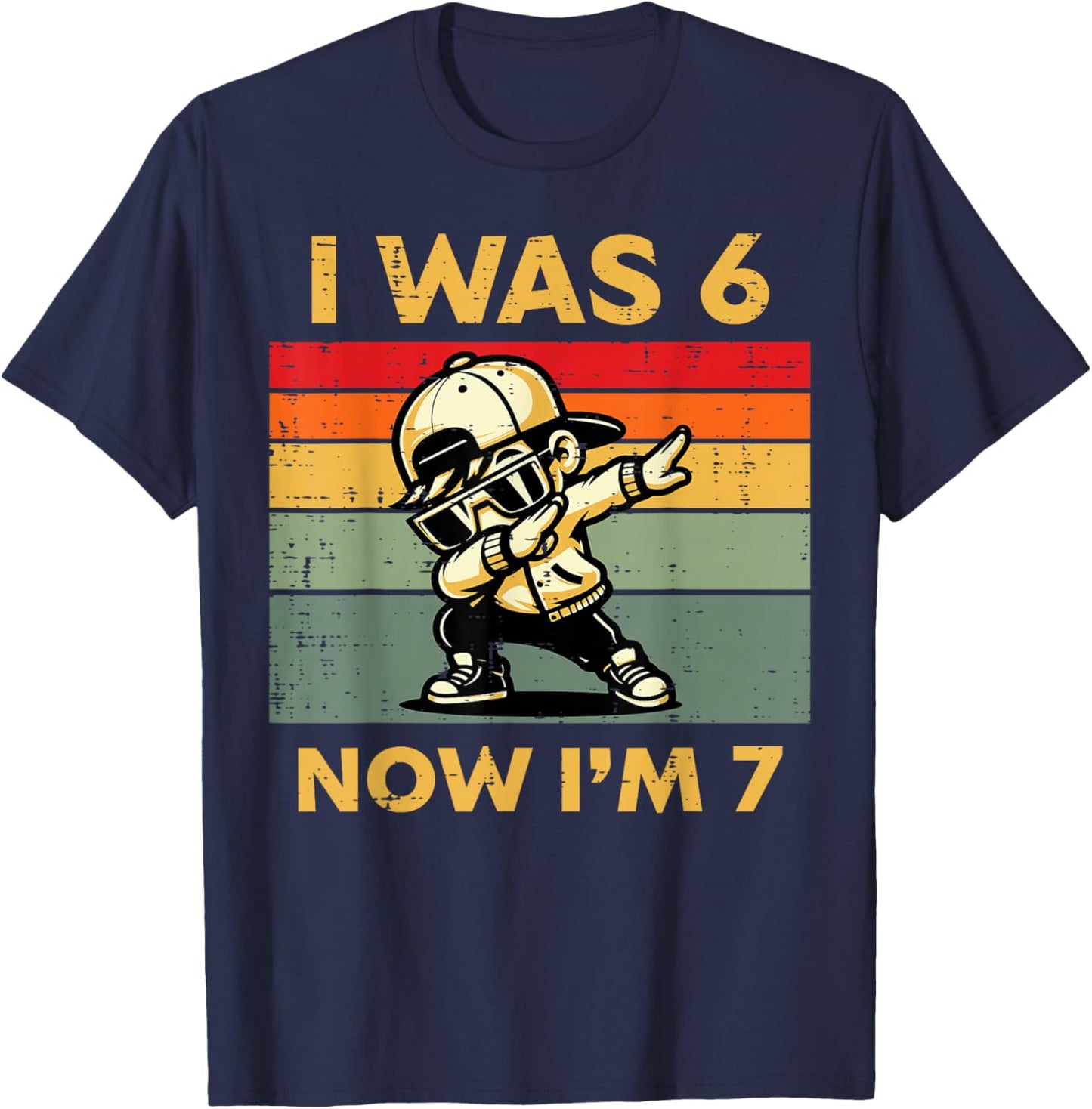7th Birthday I was 6 Now Im 7 Dab Six Seven Boys Kids Youth T-Shirt - T-Shirt | Navy