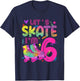 6th Roller Skate Birthday 6 Year Old Roller Skating Girl T-Shirt - T-Shirt | Navy