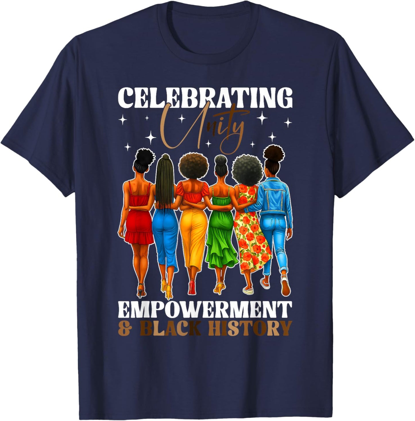 Celebrating Unity Empowerment and Black History Month Women T-Shirt - T-Shirt | Navy