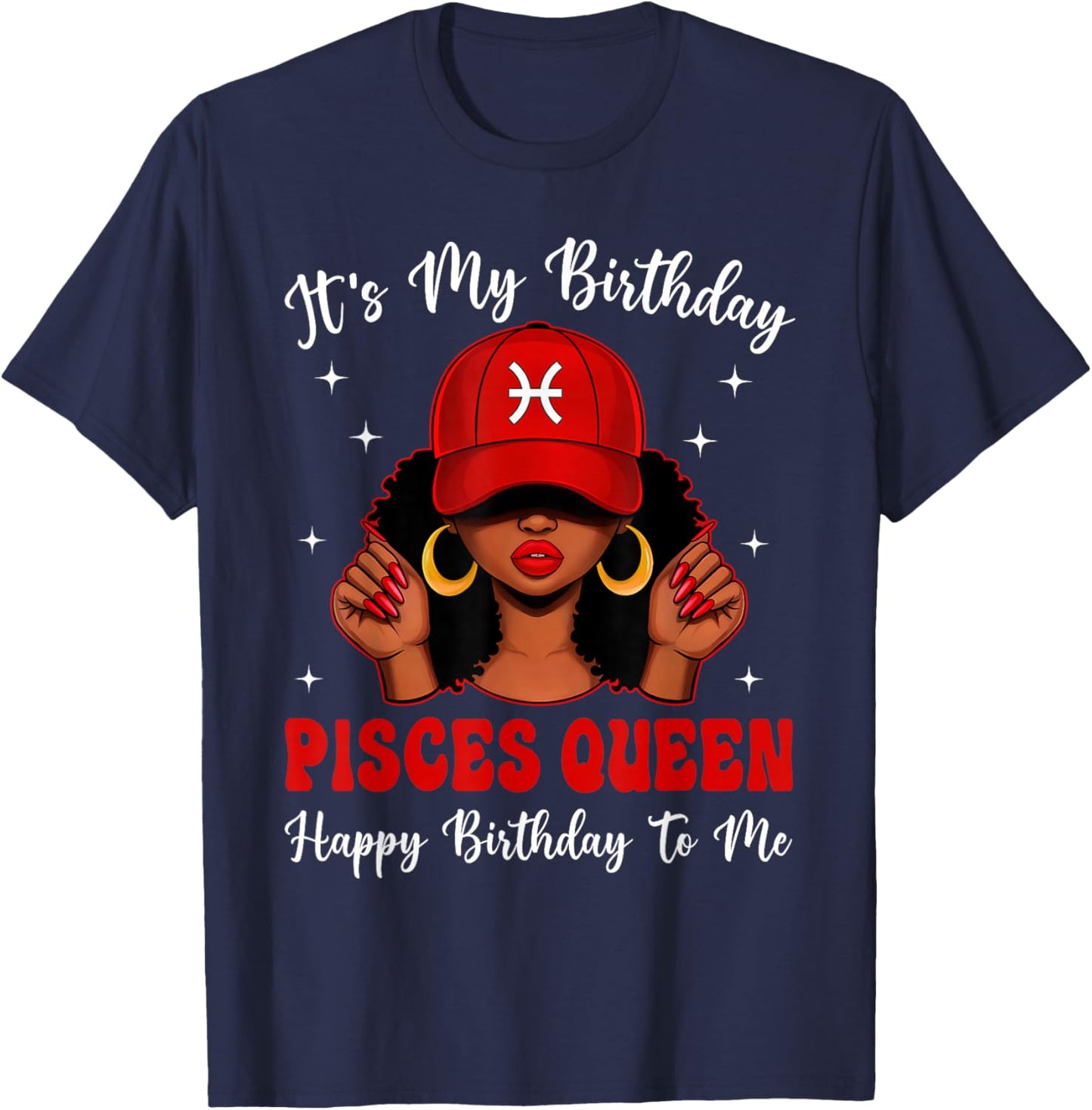 Pisces Queen Afro Women Red Cap Black Girl Birthday T-Shirt - T-Shirt | Navy