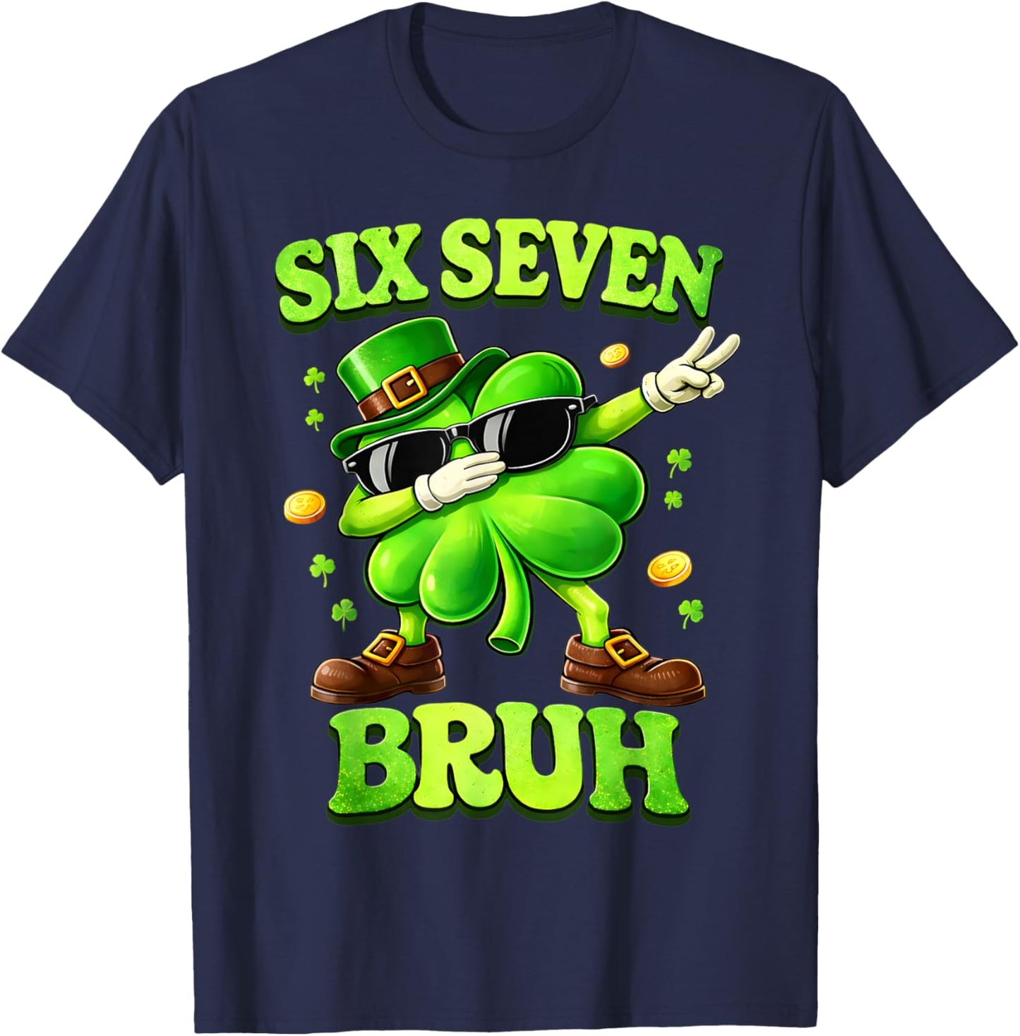 Six Seven 67 Meme St Patricks Day 6 7 Teens Boys Girls Kids T-Shirt - T-Shirt | Navy