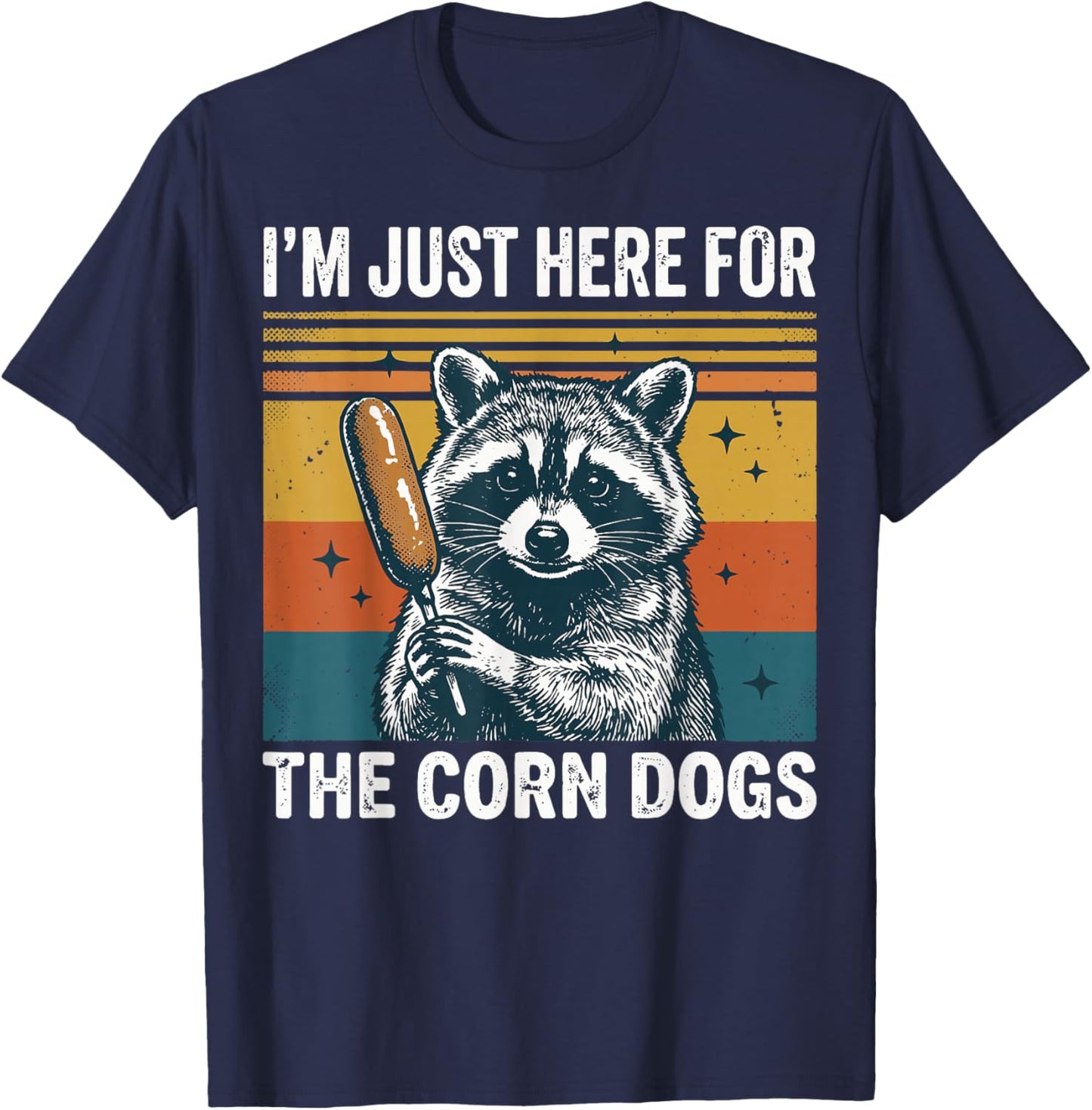 I'm Just Here for The Corn Dogs T-Shirt - T-Shirt | Navy