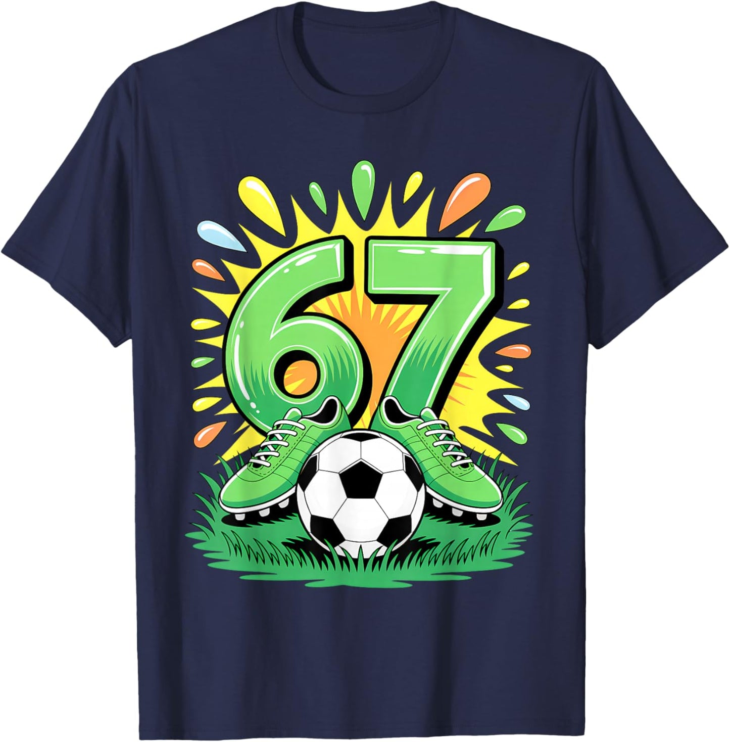 67 Six Seven Soccer Football Funny Meme Boys Men Women T-Shirt - T-Shirt | Navy