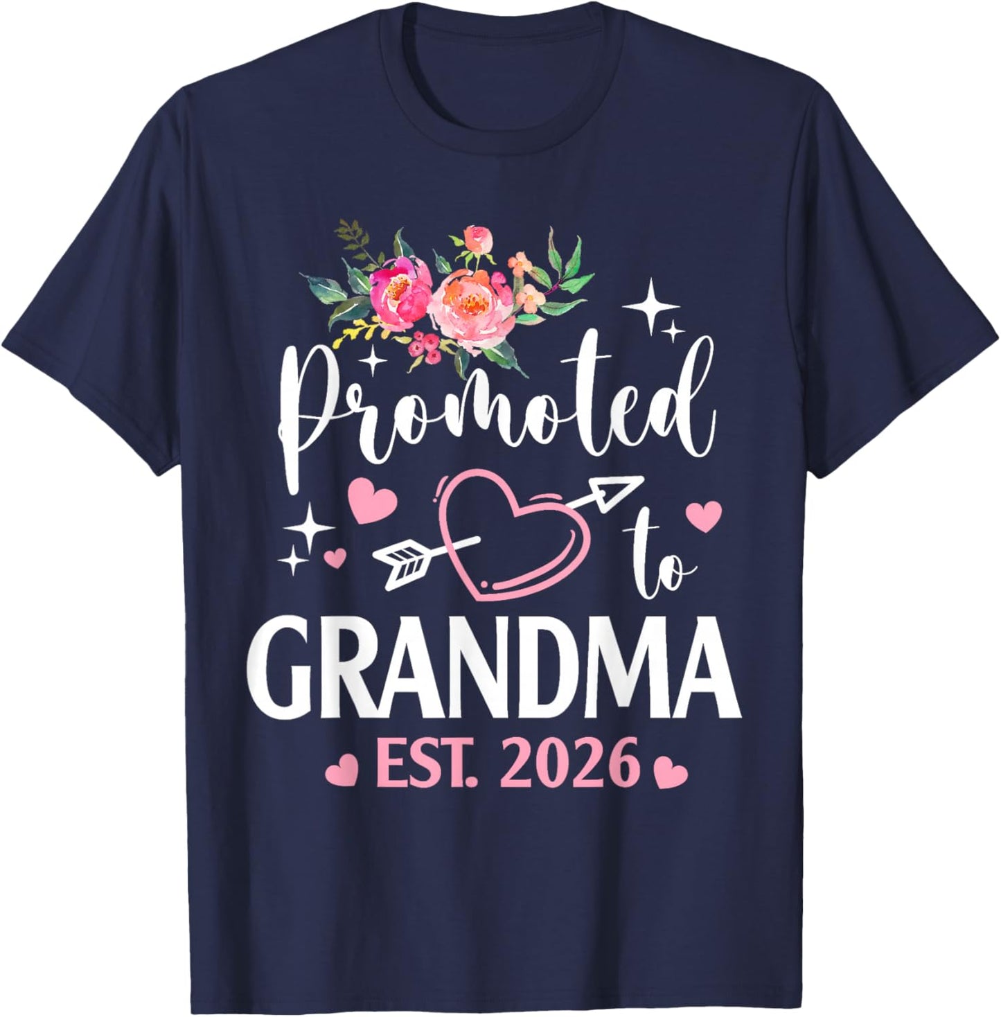 Promoted to Grandma 2026 Flower Heart New Grandma T-Shirt - T-Shirt | Navy