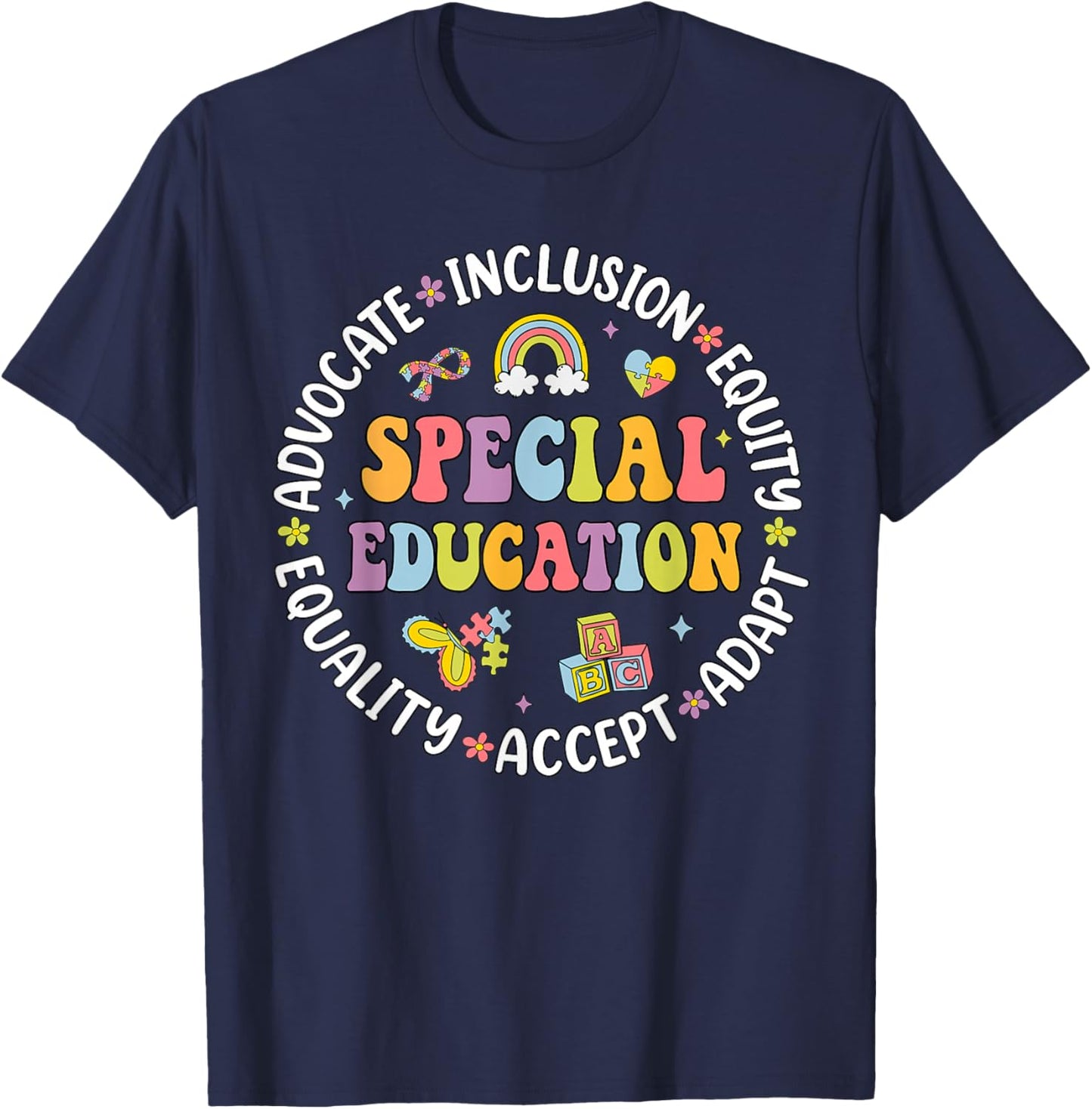 Special Education Teacher Inspirational SPED Teachers Autism T-Shirt - T-Shirt | Navy
