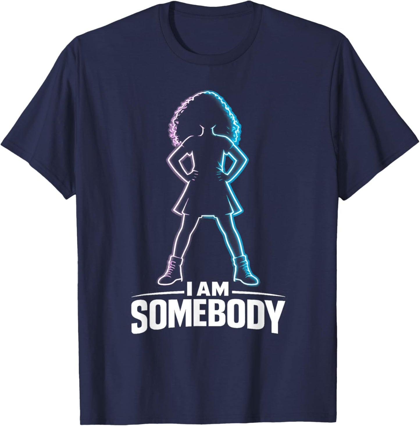 I Am Somebody | Black Girl Empowerment T-Shirt - T-Shirt | Navy