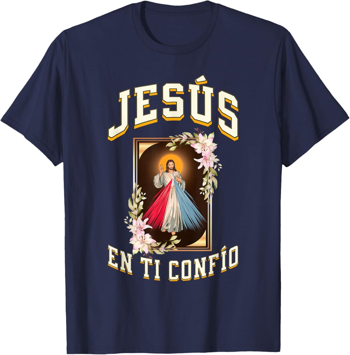 Jesus DE LA Divina Misericordia EN TI CONFIO T-Shirt - T-Shirt | Navy