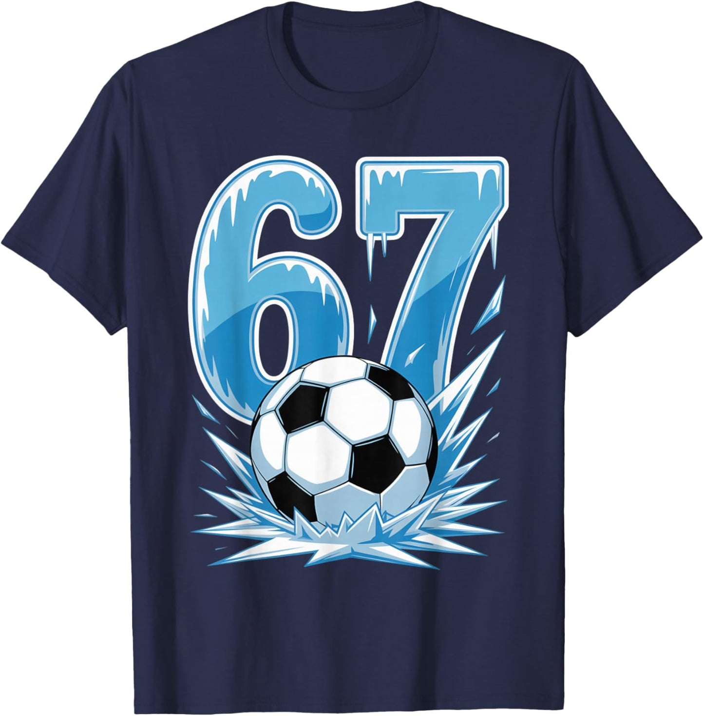 Frozen Soccer 67 Ice Sports Number Winter Style T-Shirt - T-Shirt | Navy