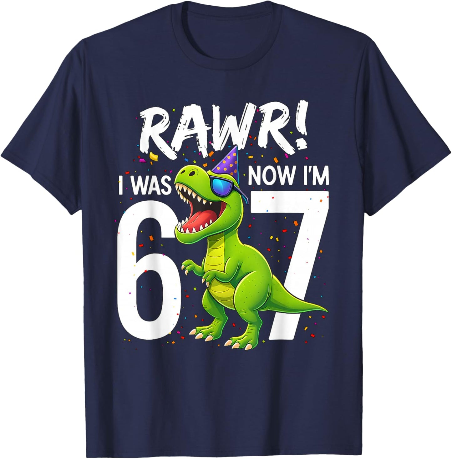I was 6 Now I’m 7 Years Old 7th Birthday 6-7 T Rex Dinosaur T-Shirt - T-Shirt | Navy
