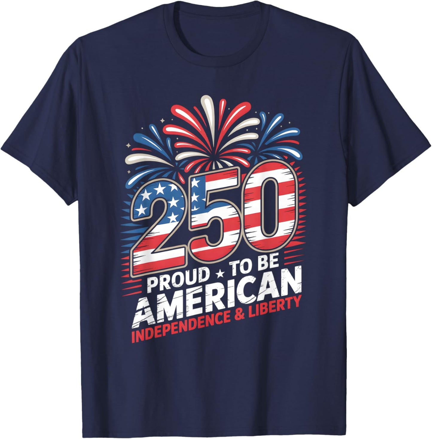 250 Years of Freedom | American 1776–2026 Patriotic T-Shirt - T-Shirt | Navy