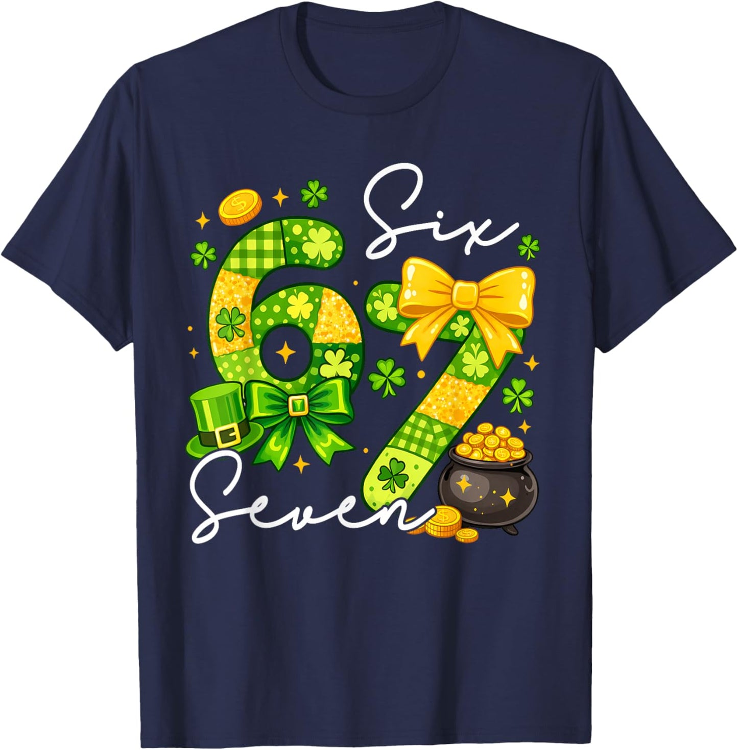 Funny Six Seven 67 Meme St Paddy's Kid Girl St Patrick's Day T-Shirt - T-Shirt | Navy