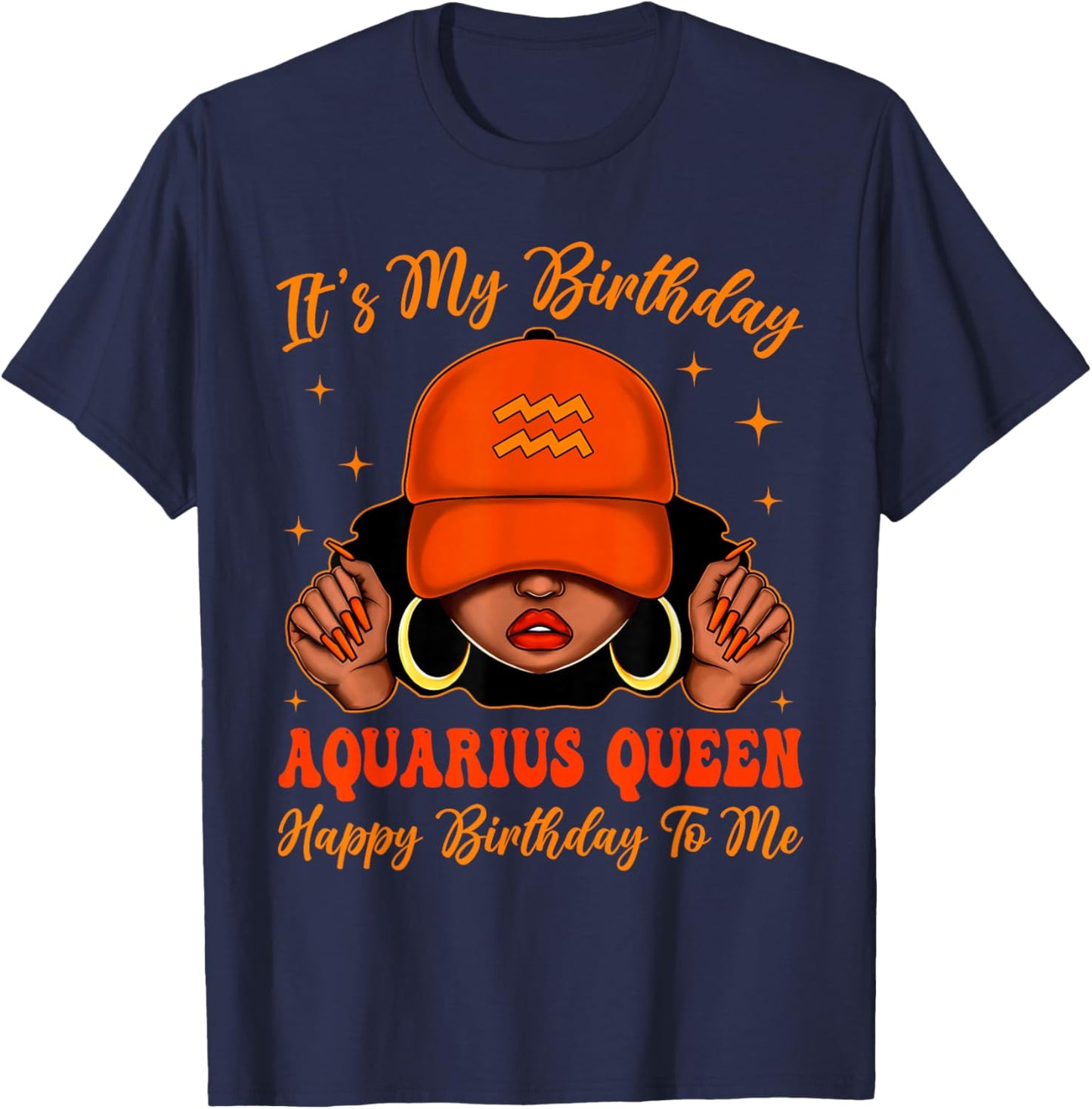 Aquarius Girl Black Woman with Cap It's My Birthday Queen T-Shirt - T-Shirt | Navy