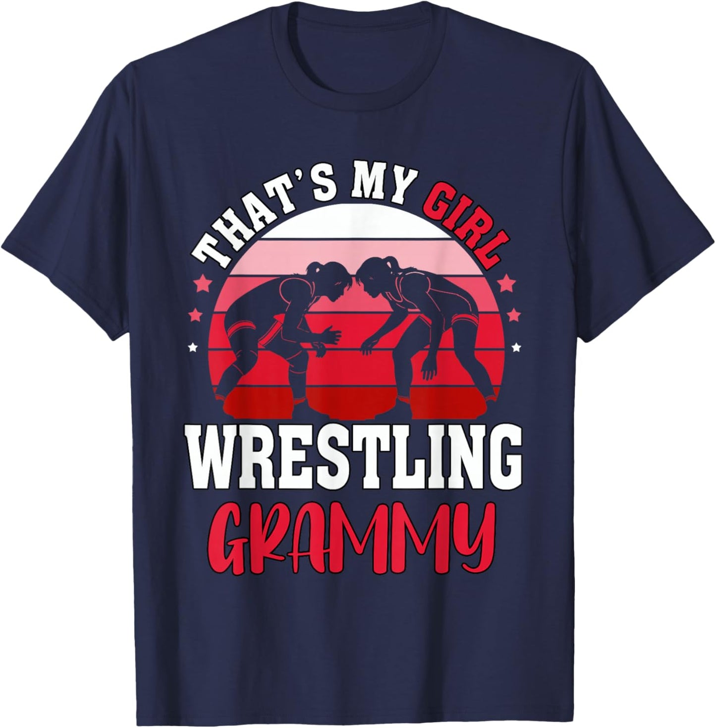 Wrestle That's My Girl Wrestling Grammy Mother's Day Xmas T-Shirt - T-Shirt | Navy