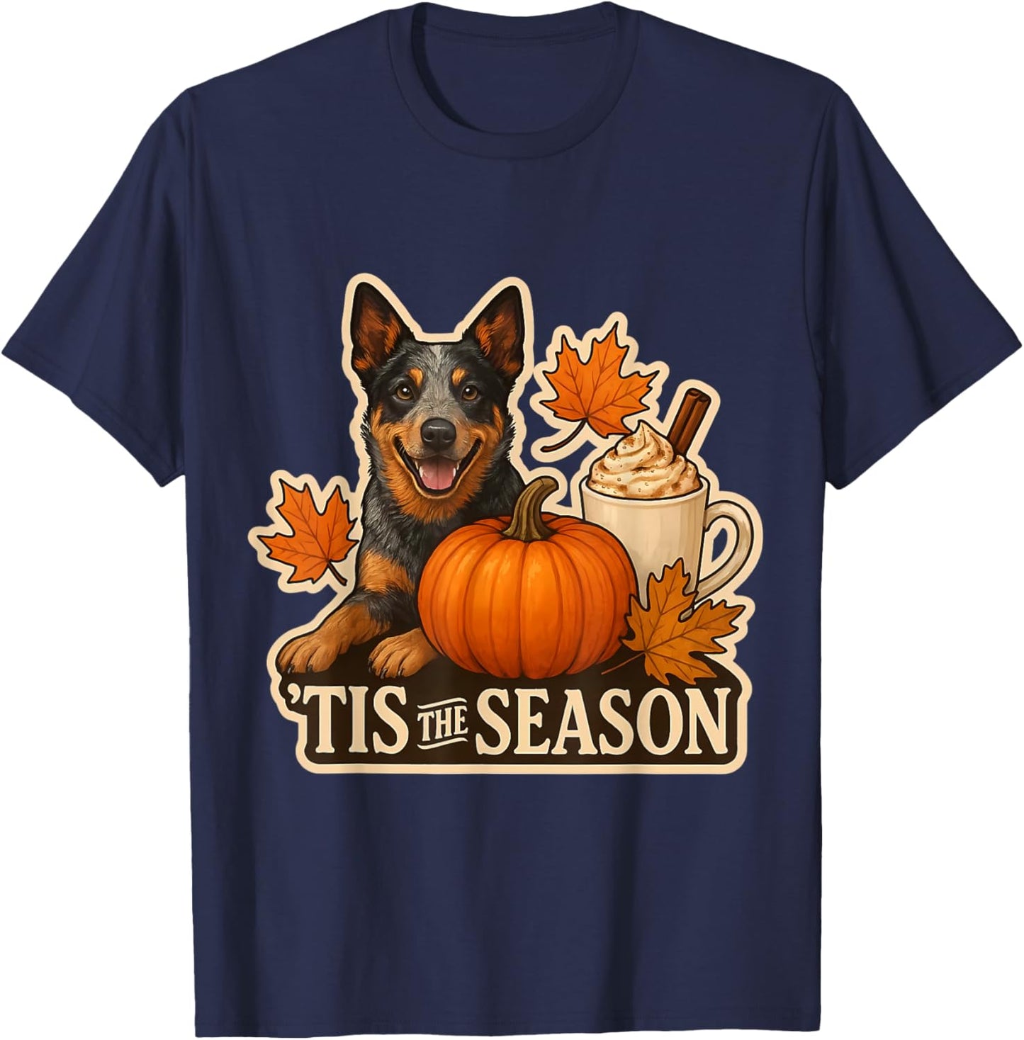 Tis The Season Australian Cattle Dog Fall Autumn Pumpkin Pup T-Shirt - T-Shirt | Navy