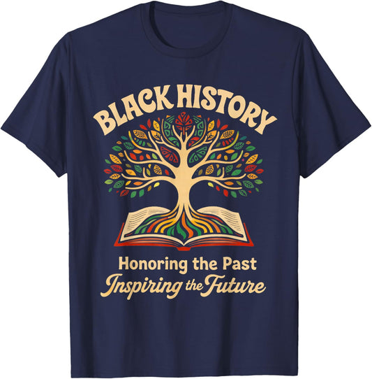 Honoring Past Inspiring Future Men Women Black History Month T-Shirt - T-Shirt | Navy