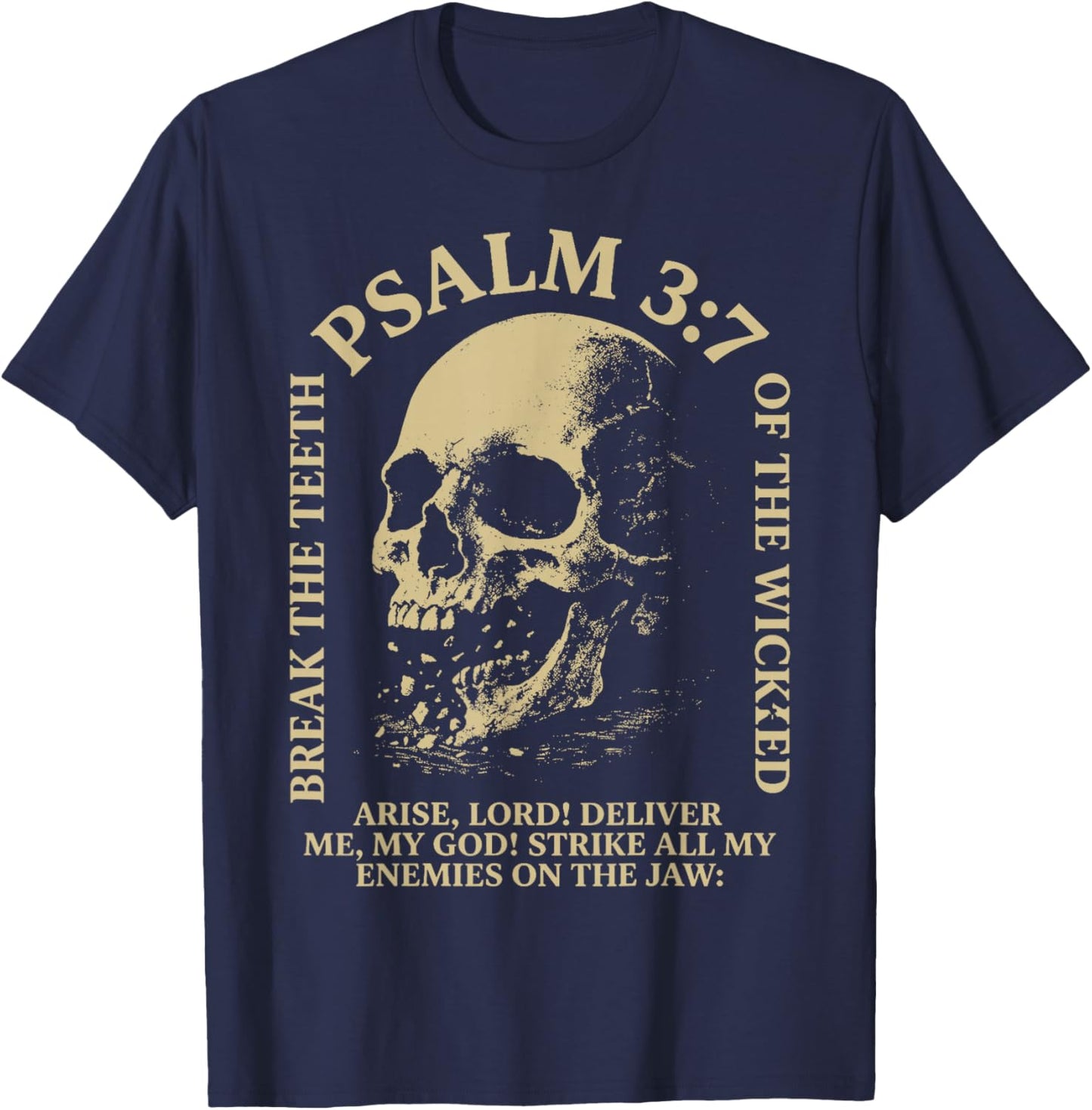 Psalm 3:7 Vintage Skull Christian Religious Bible Verse T-Shirt - T-Shirt | Navy