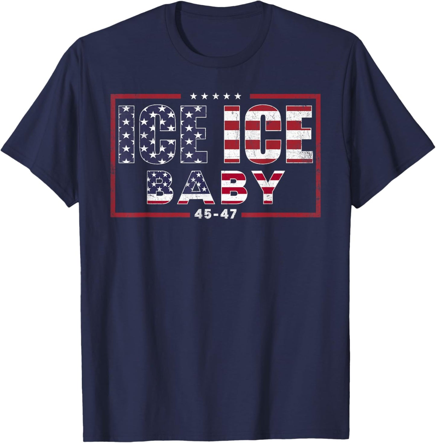 Vintage Ice Ice Baby Funny Trump Men Women T-Shirt - T-Shirt | Navy
