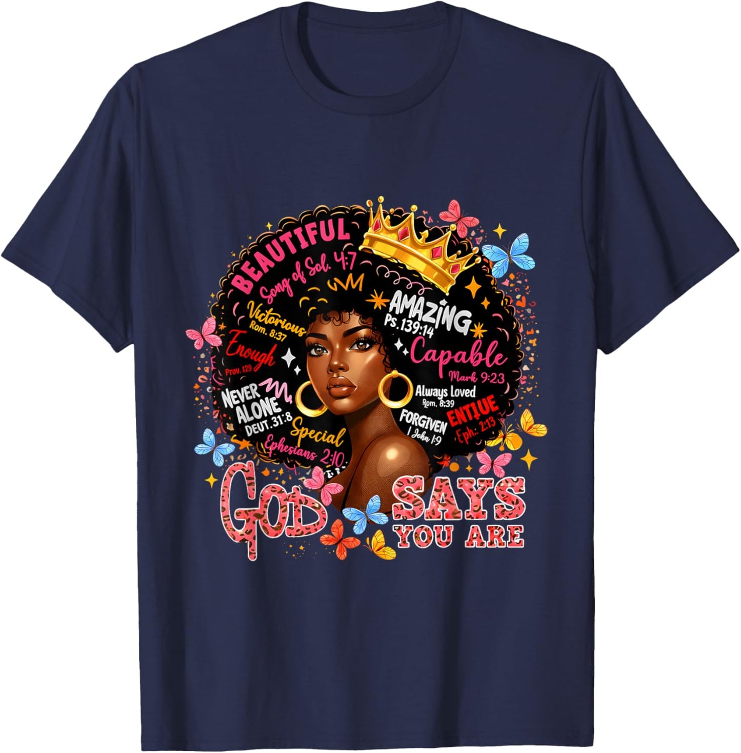 God Says You are Queen Loved Worthy Beautiful Powerful T-Shirt - T-Shirt | Navy