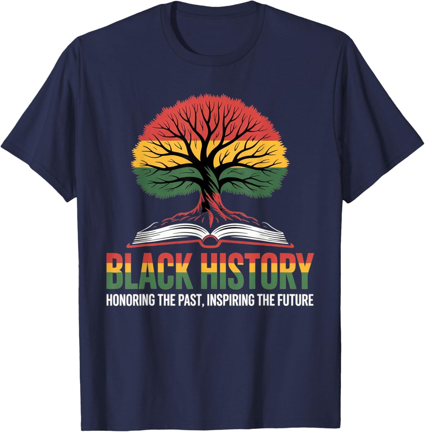 Honoring Past Inspiring Future Black History Month Pride T-Shirt - T-Shirt | Navy