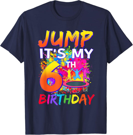 6 Year Old Boy Girl Jump It's My 6th Birthday Trampoline T-Shirt - T-Shirt | Navy