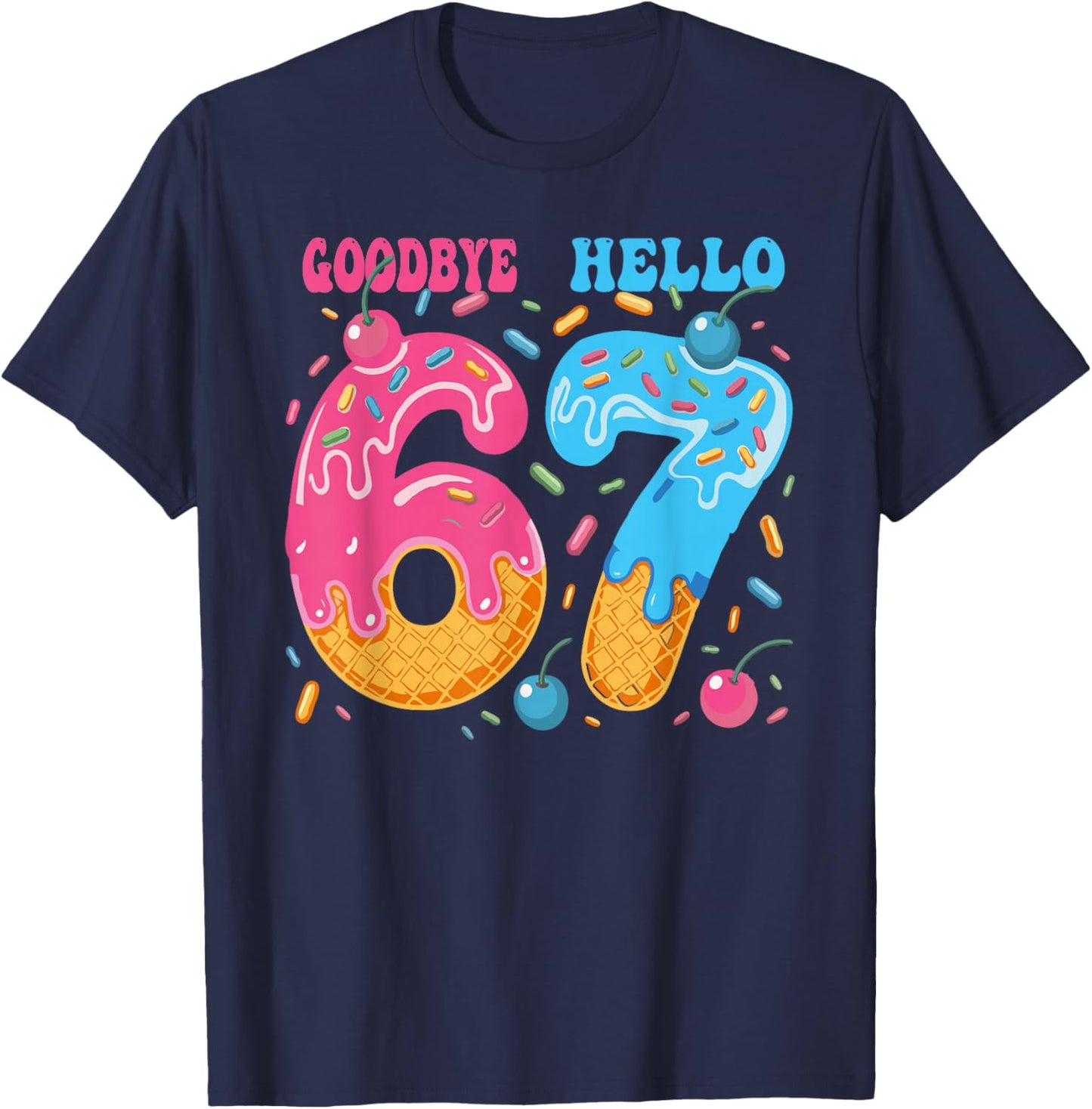 Goodbye 6 Hello 7 Funny 7th Birthday Six Seven Ice Cream T-Shirt - T-Shirt | Navy