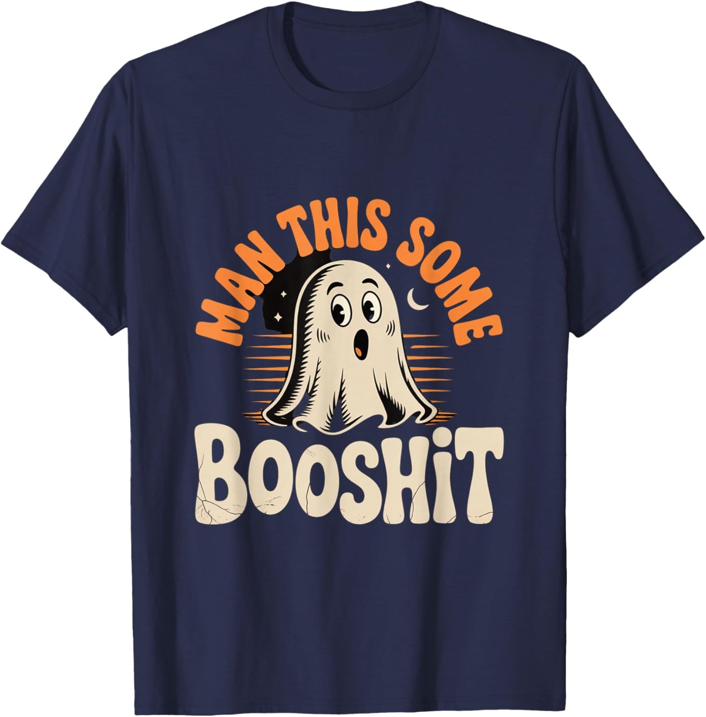 Man This Some Booshit Funny Ghost Halloween Design T-Shirt - T-Shirt | Navy