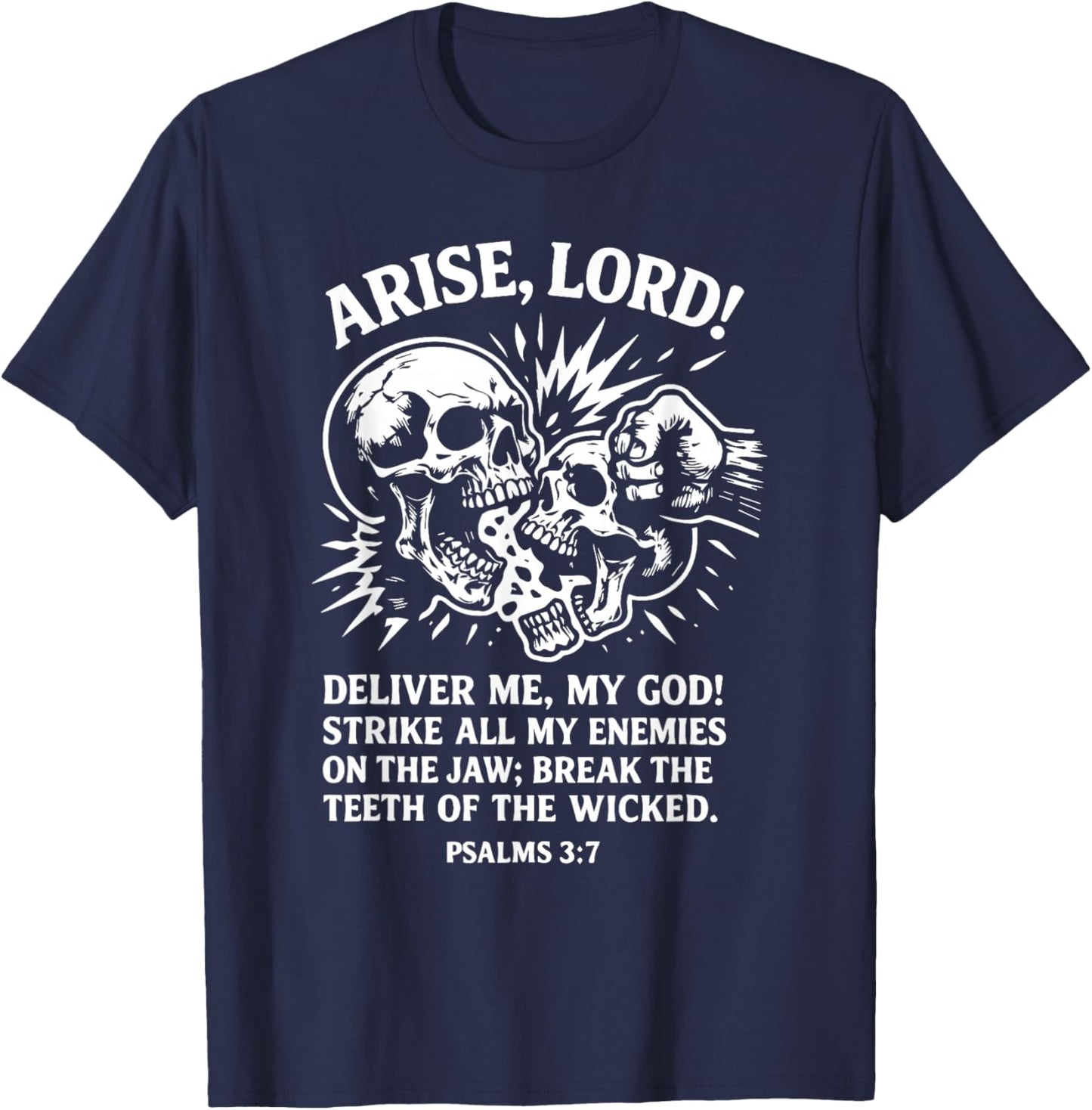 Psalm 3:7 Vintage Skull Christian Religious Bible Verse T-Shirt - T-Shirt | Navy
