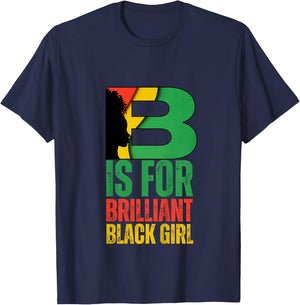 B is for Brilliant Black Girl Black History Month Toddler T-Shirt - T-Shirt | Navy