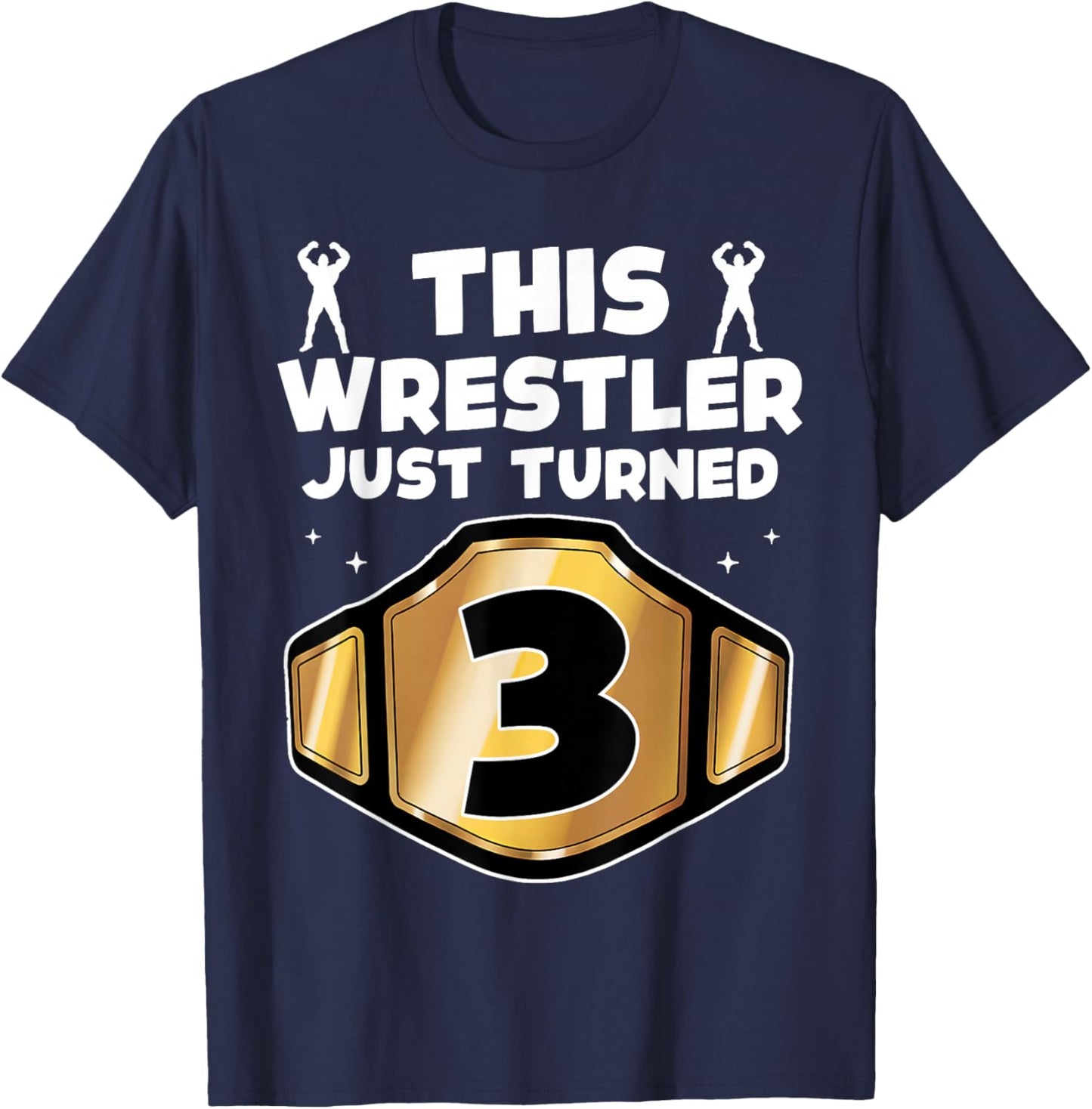 3rd Wrestling Birthday This Wrestler Just Turned Three Boys T-Shirt - T-Shirt | Navy