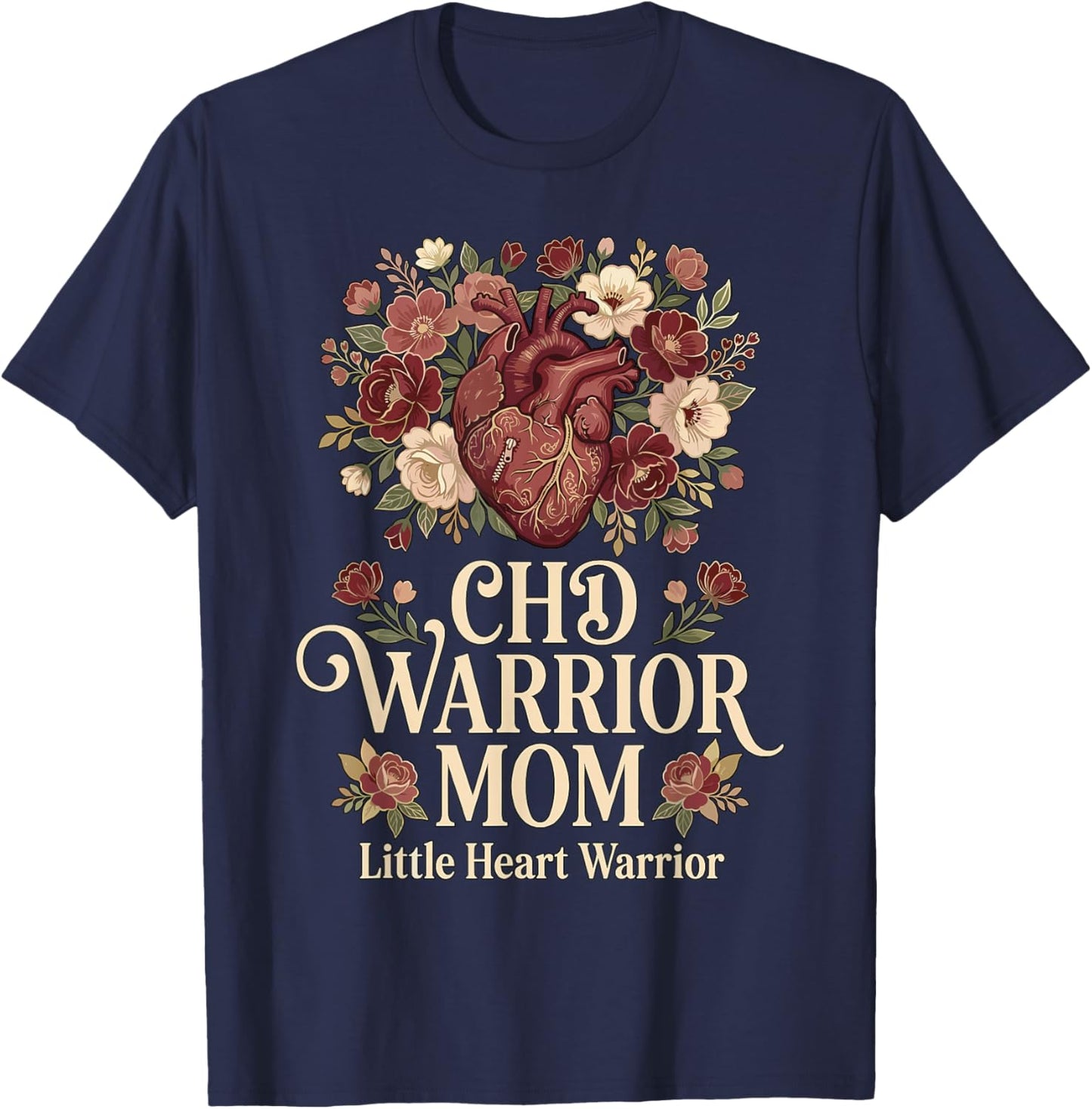 CHD Warrior Mom Congenital Heart Defect Disease Awareness T-Shirt - T-Shirt | Navy