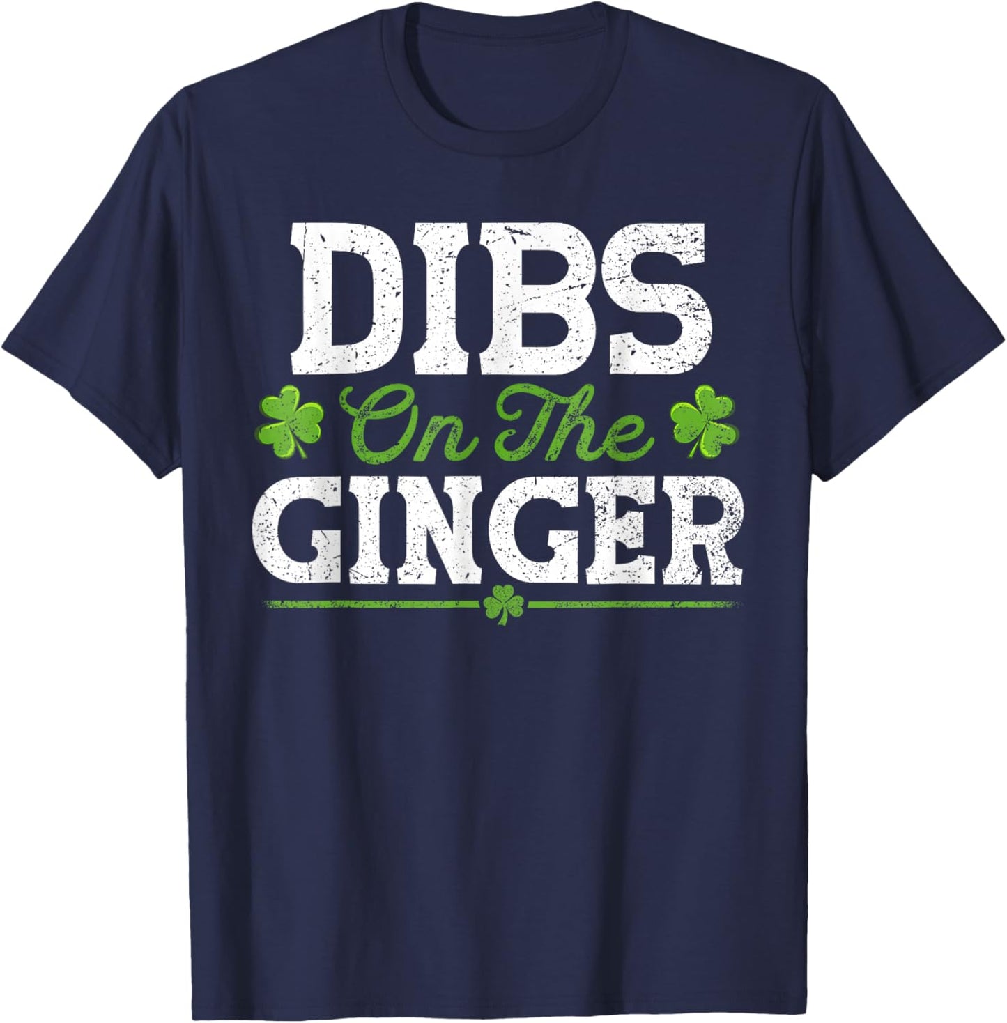 Dibs On The Ginger Funny St Patricks Day Baby T-Shirt - T-Shirt | Navy