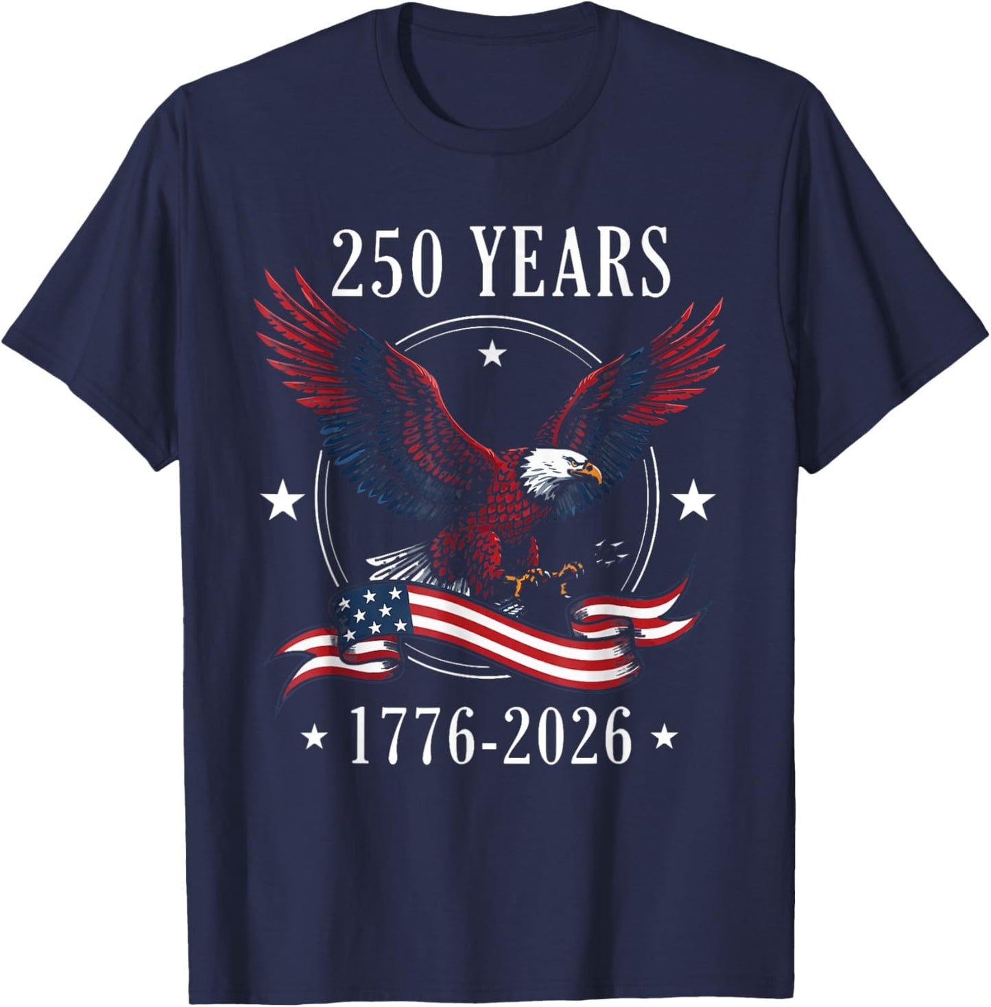 Vintage Eagle USA Flag 250 Years 1776-2026 250th Birthday T-Shirt - T-Shirt | Navy