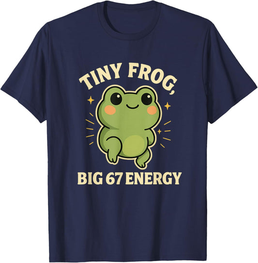 Funny Tiny Frog Big 67 Energy Cute 67 Frog Meme T-Shirt - T-Shirt | Navy