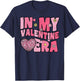in My Valentine Era Disco Retro Valentine Women Men Kids T-Shirt - T-Shirt | Navy
