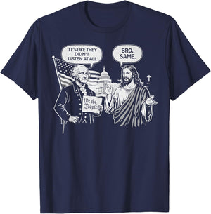 George Washington and Jesus It's Like They aren't Even T-Shirt - T-Shirt | Navy