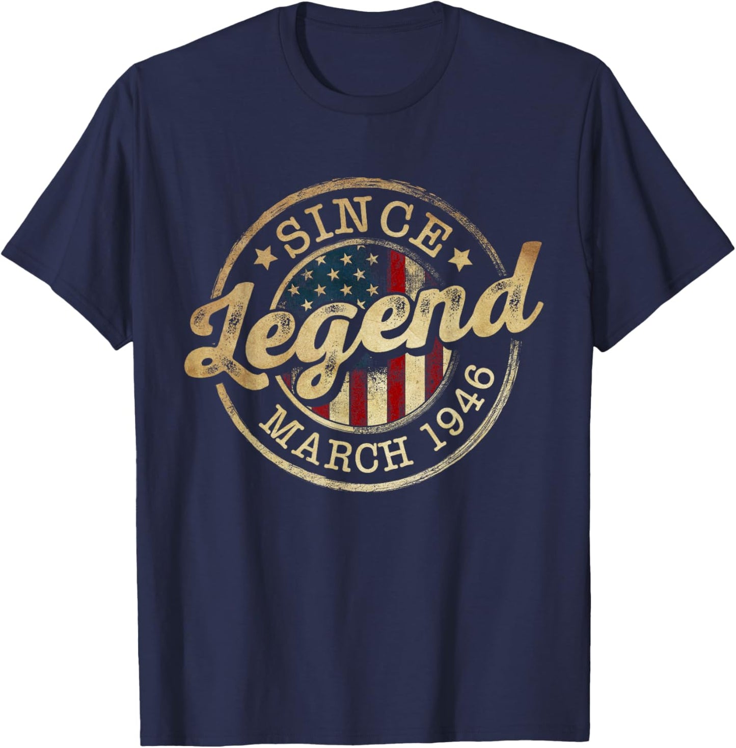 Legend Since March 1946 Vintage 80th Birthday Classic T-Shirt - T-Shirt | Navy