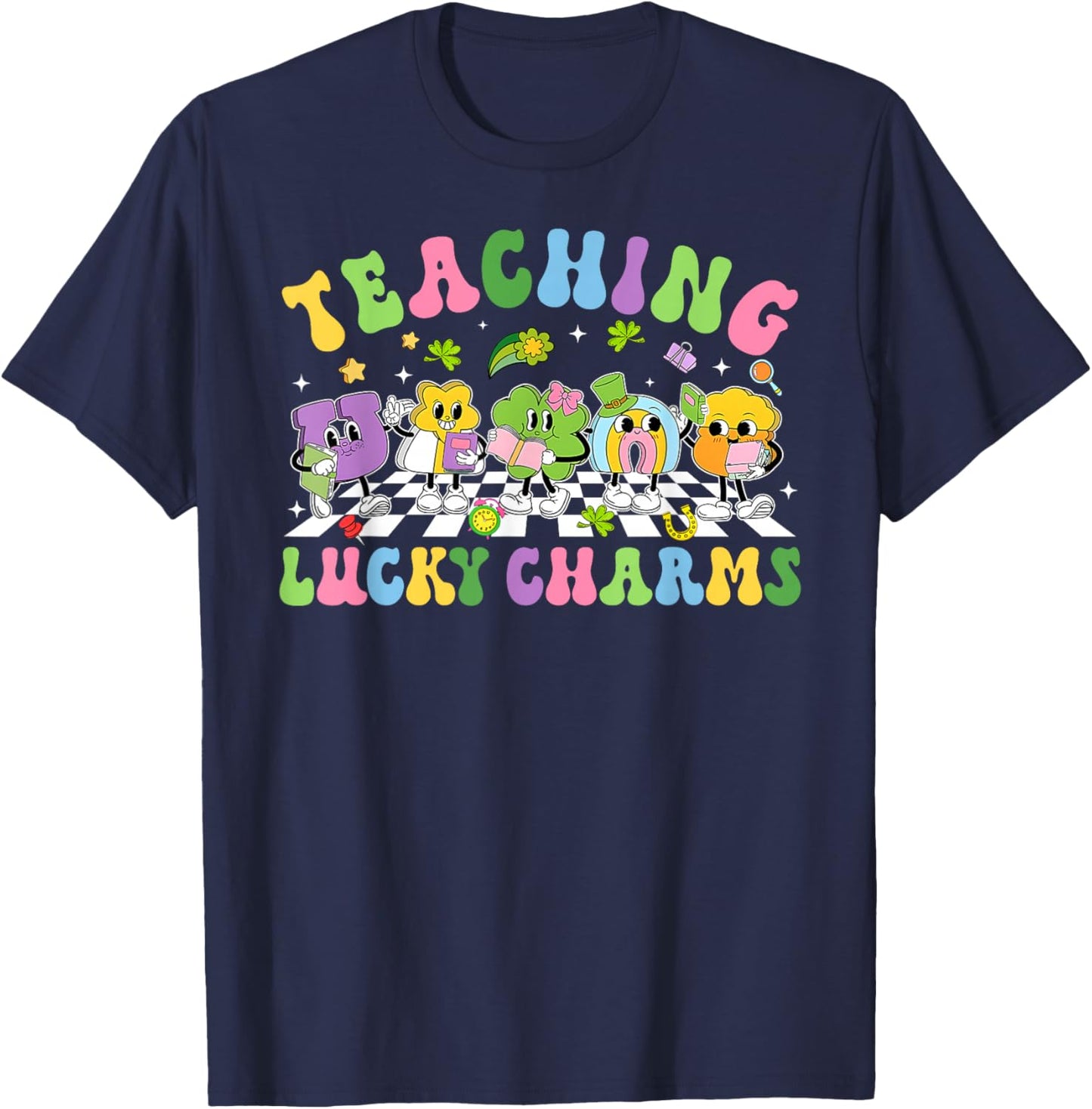 Teaching Lucky Charms St Patricks Day Irish Women Teacher T-Shirt - T-Shirt | Navy