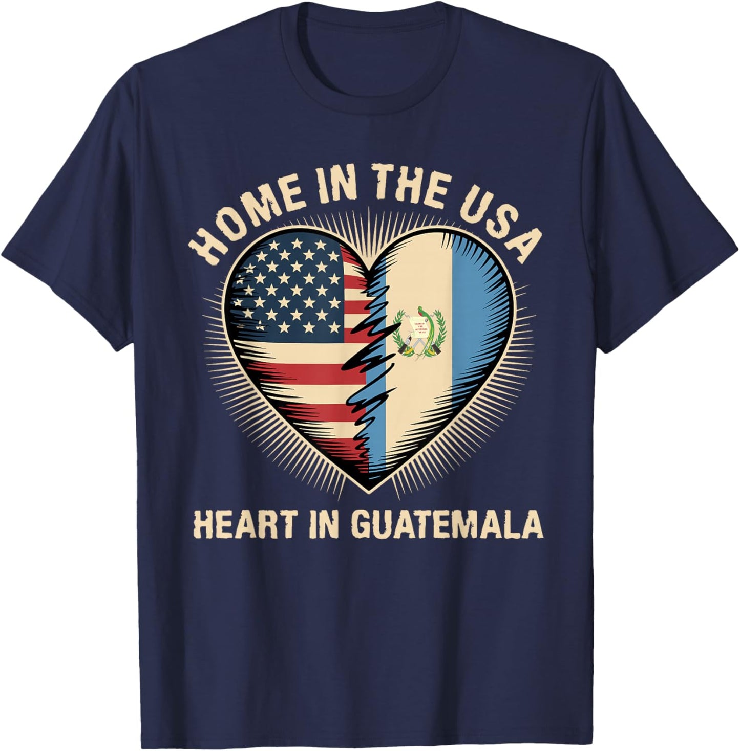 Home in The USA Heart in Guatemala American Guatemalan T-Shirt - T-Shirt | Navy