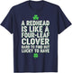 St.Patricks Day Redhead Hard to find but Lucky to Have T-Shirt - T-Shirt | Navy