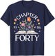 1986 Chapter Forty 40th Birthday Wildflower Book 40 Year Old T-Shirt - T-Shirt | Navy