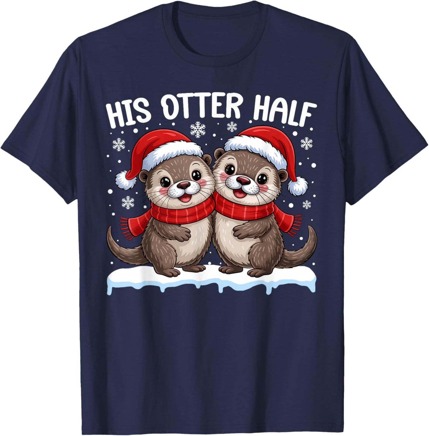 Inapproprite Christmas Funny His Otter Half Embrassing Adult T-Shirt - T-Shirt | Navy