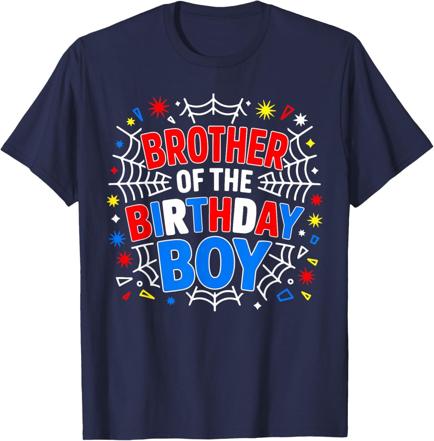 Brother of The Birthday Boy Funny Birthday Family Party T-Shirt - T-Shirt | Navy