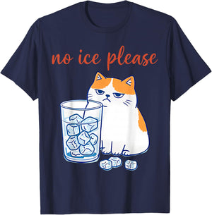 No Ice Please Funny Cat Meme Men Women T-Shirt - T-Shirt | Navy