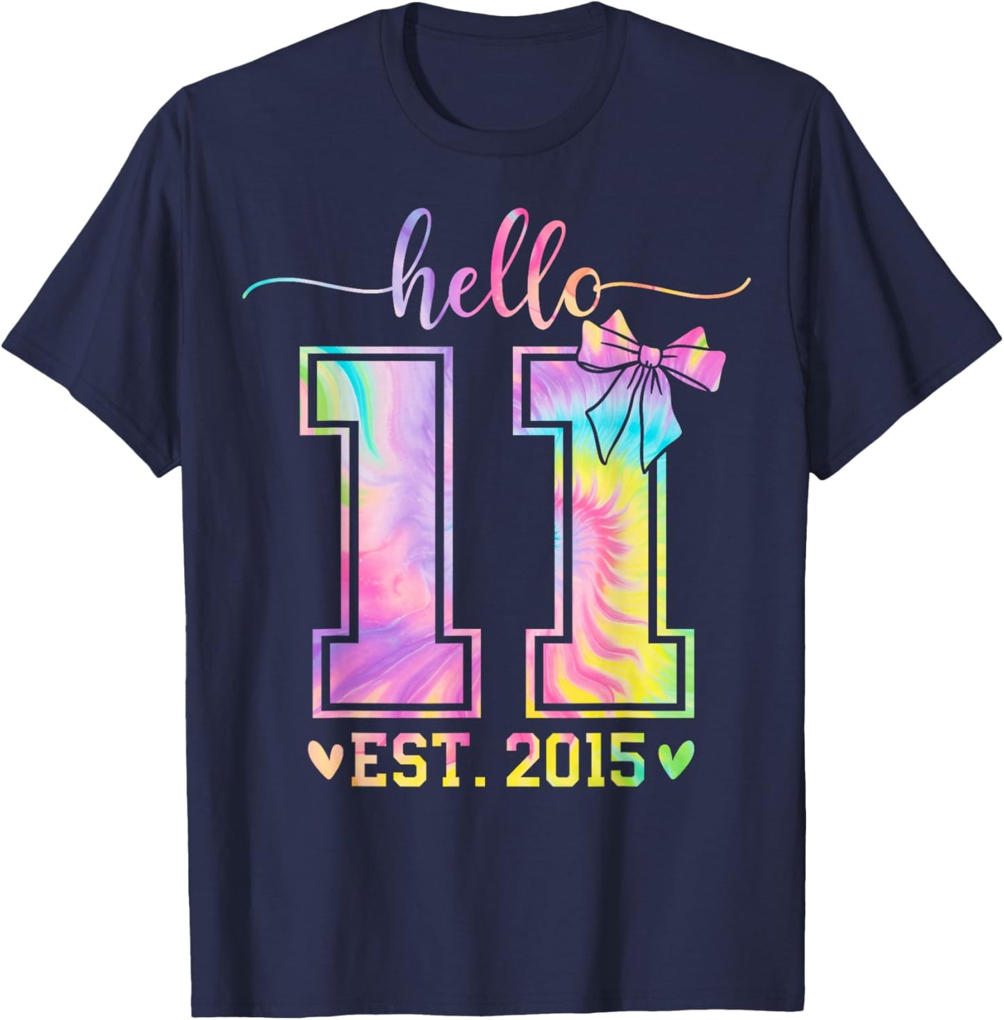 Hello Eleven EST 2015 11th Birthday Coquette 11 Year Girl T-Shirt - T-Shirt | Navy