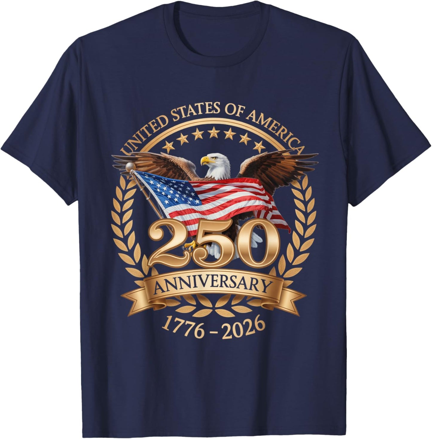 250th Anniversary 1776 2026 Patriotic T-Shirt - T-Shirt | Navy