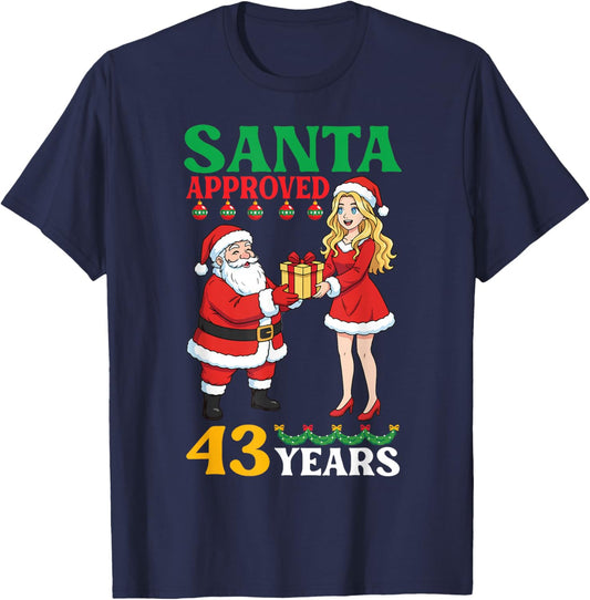 Santa Approved 43 Years Happy Birthday Christmas Cute Girl T-Shirt - T-Shirt | Navy